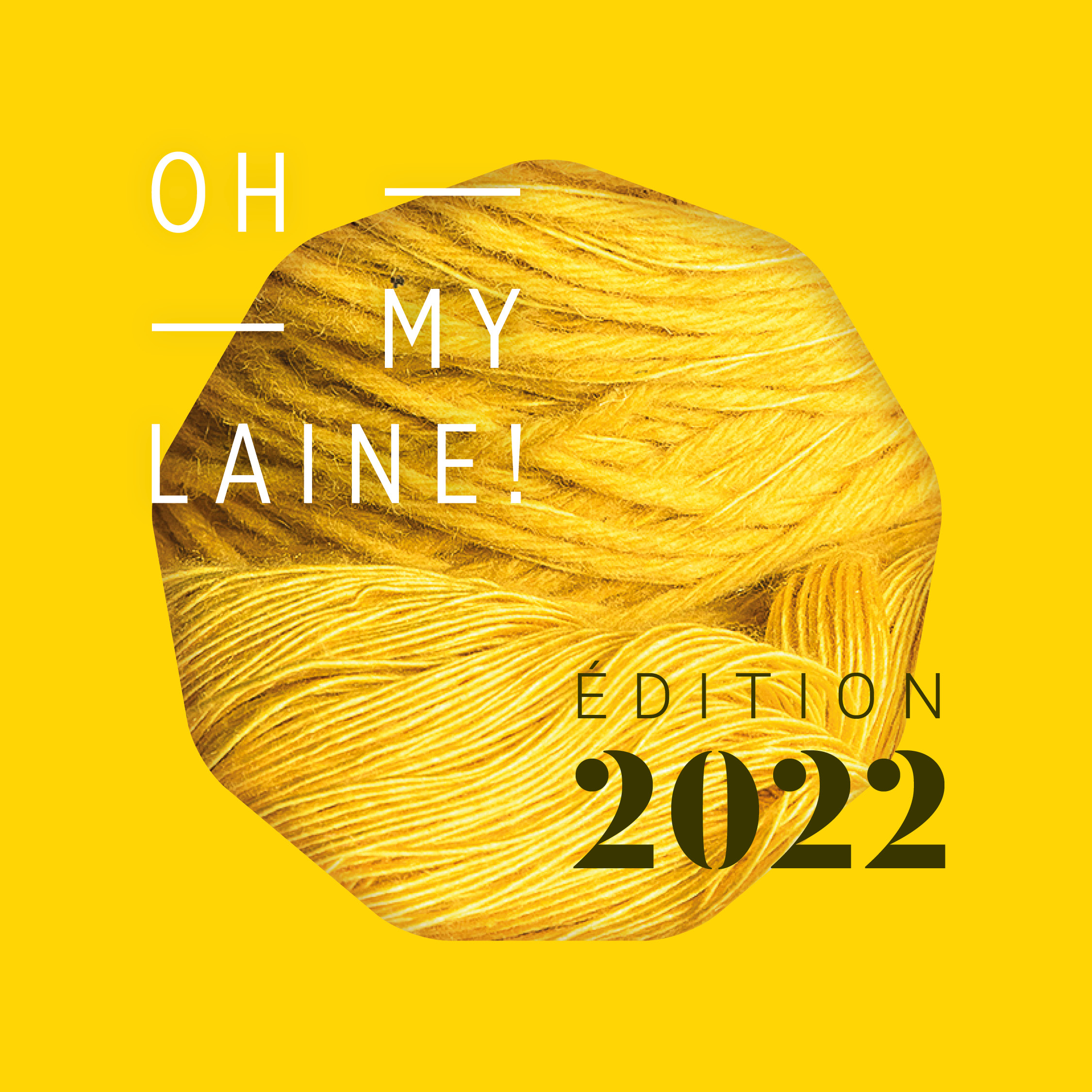 Oh my laine! édition 2022